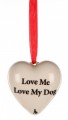 Hanging Heart Love Me Love My Dog Heart Handmade for Gallery Signature Collection